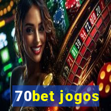 70bet jogos